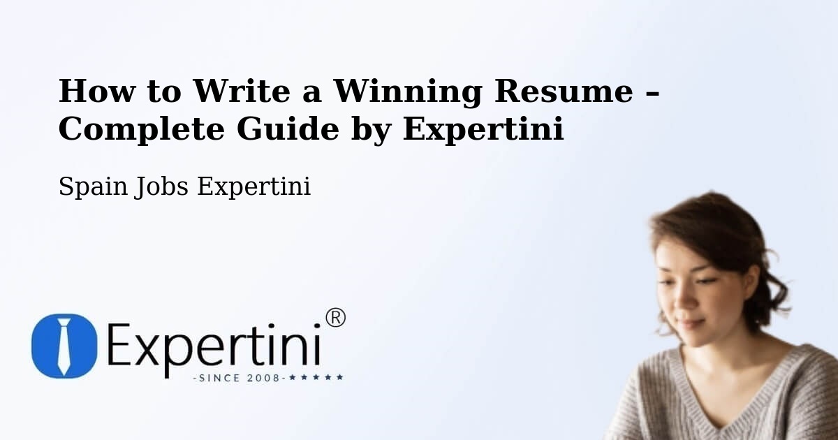Resume Writing Guide for Job Seekers – Castro Del Río - Castro Del Río, Spain Jobs Expertini
